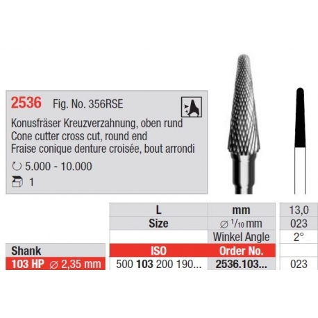 Freze Cone cutter cross cut Round end - HP short 2536  103 023