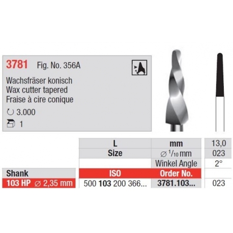Freze Wax cutter tapered HP short 3781  103 023
